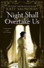 Night Shall Overtake Us - Preview