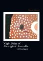Night Skies Of Aboriginal Australia - Preview