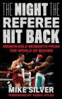 Night The Referee Hit Back - Preview