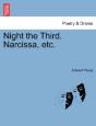Night The Third. Narcissa, Etc. - Preview