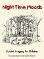 Night Time Moods: Guided Imagery For Children - Preview