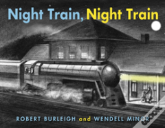 Night Train, Night Train
