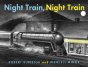 Night Train, Night Train - Preview