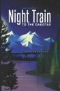 Night Train To The Dakotas - Preview