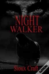 Night Walker