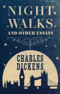 Night Walks And Other Essays
