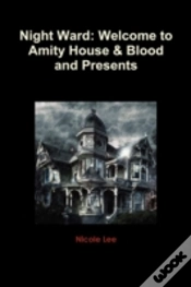 Capa do artigo Night Ward: Welcome To Amity House & Blo