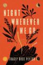 Night Wherever We Go - Preview