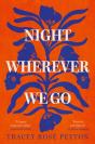 Night Wherever We Go - Preview