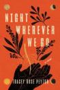 Night Wherever We Go - Preview