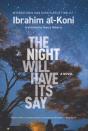 Night Will Have Its Say - Preview