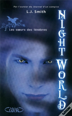 Capa do artigo Night World T.2 ; Les Soeurs Des Ténèbres