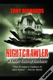 Nightcrawler & Other Tales Of Darkness