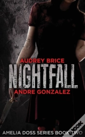 Capa do artigo Nightfall  Amelia Doss Series, Book 2