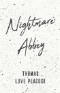 Nightmare Abbey - Preview