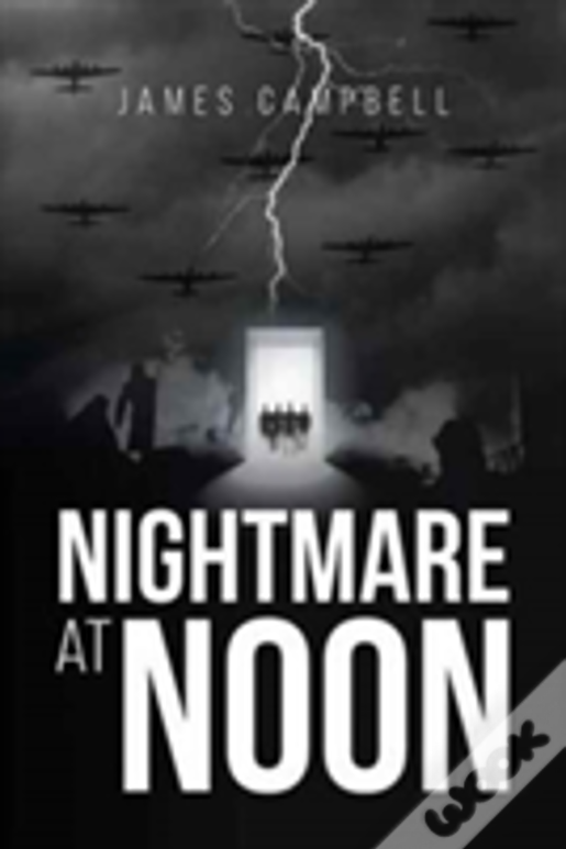 Nightmare At Noon