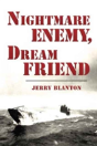 Nightmare Enemy, Dream Friend - Preview