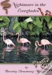 Nightmare In The Everglades