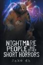 Nightmare People And Other Short Horrors - Preview