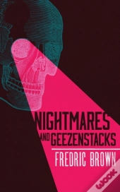 Nightmares And Geezenstacks