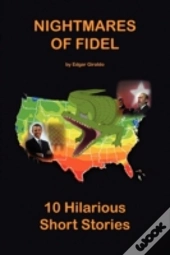 Nightmares Of Fidel