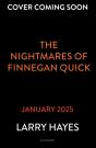 Nightmares Of Finnegan Quick - Preview
