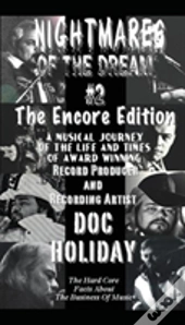 Nightmares Of The Dream #2, The Encore Edition