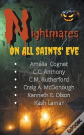Nightmares On All Saint'S Eve