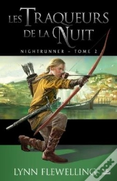 Nightrunner, T.2 : Les Traqueurs De La Nuit
