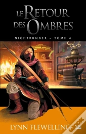 Nightrunner T.4 : Le Retour Des Ombres