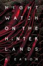 Nightwatch On The Hinterlands - Preview