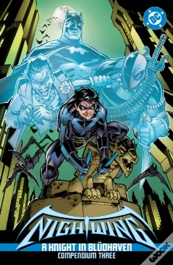 Capa do artigo Nightwing: A Knight In Bludhaven Compendium Three