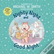 Nighty Night And Good Night