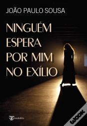 Capa do artigo Niinguém Espera por Mim no Exílio