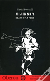 Nijinsky: Death Of A Faun