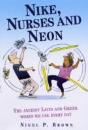 Nike, Nurses And Neon - Preview