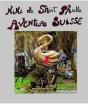 Niki De Saint Phalle Aventure Suisse /Francais/Allemand - Preview