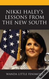 Nikki Haley'S Lessons From The New South