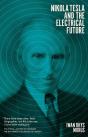 Nikola Tesla And The Electrical Future - Preview