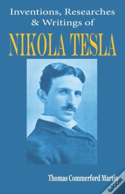 Capa do artigo Nikola Tesla: His Inventions, Researches And Writings