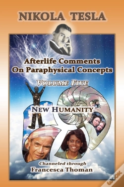 Capa do artigo Nikola Tesla: Volume Five: New Humanity