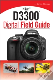 Nikon D3300 Digital Field Guide