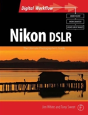 Nikon Dslr: The Ultimate Photographer'S Guide - Preview