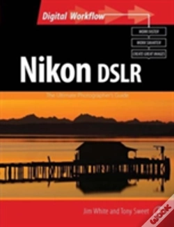 Capa do artigo Nikon Dslr: The Ultimate Photographer'S Guide