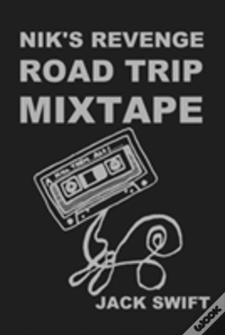 Capa do artigo Nik'S Revenge Road Trip Mixtape