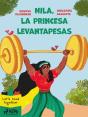 Nila, La Princesa Levantapesas - Preview