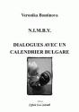 N.I.M.B.Y ; Dialogues Avec Un Calendrier Bulagre - Preview