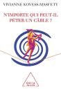 N'Importe Qui Peut-Il Péter Un Câble ? - Preview