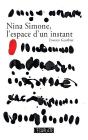 Nina Simone, L'Espace D'Un Instant - Preview