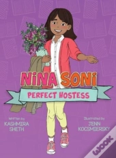 Nina Soni, Perfect Hostess